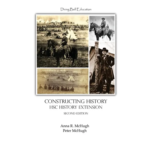 Constructing History: HSC History Extension Topic 1 Workbook