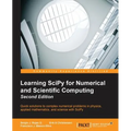 Learning SciPy for Numerical and Scientific Computing Second Edition