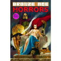 Bronze Age Horrors
