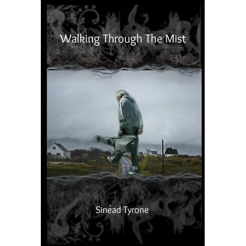 Walking Through The Mist