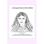 Coming Home to the Mother - Paperback