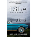 Isla Vulnerable: Based on a True Story