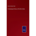 A Genealogical History of the Rice Family