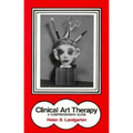 Clinical Art Therapy: A Comprehensive Guide