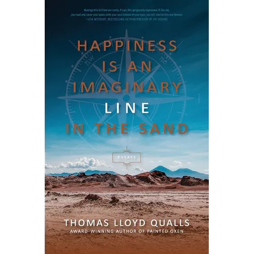 Happiness is An Imaginary Line in the Sand