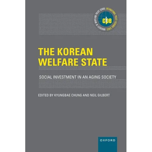 The Korean Welfare State: Social Investment in an Aging Society