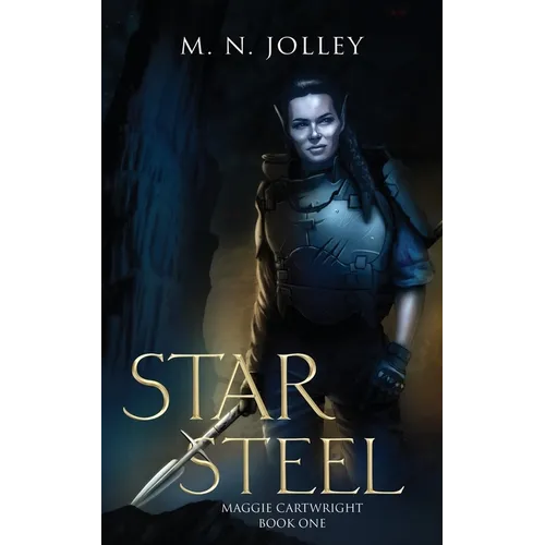 Star Steel: Maggie Cartwright: Book One