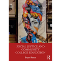 Social Justice and Community College Education