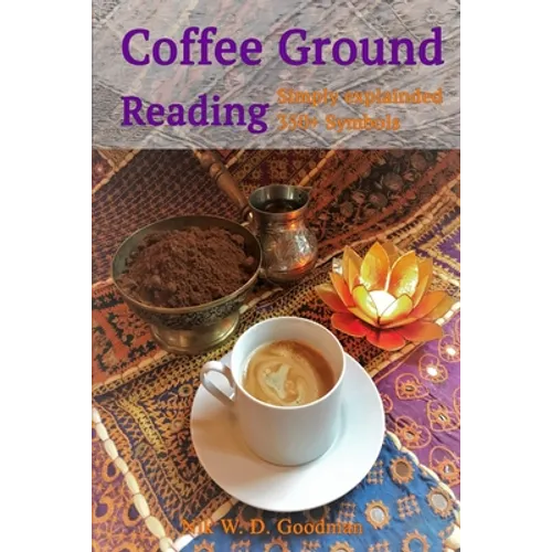 Coffee Ground Reading: Simply explained 350+ Symbols