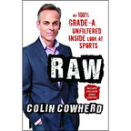 Raw: My 100% Grade-A, Unfiltered, Inside Look at Sports - Paperback