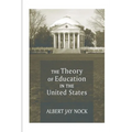 The Theory of Education in the United States