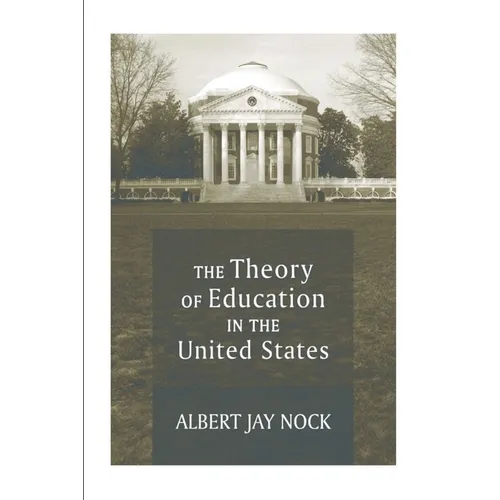 The Theory of Education in the United States