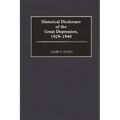 Historical Dictionary of the Great Depression, 1929-1940