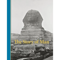 The Story of Man: A History of the Great Spiritual Traditions