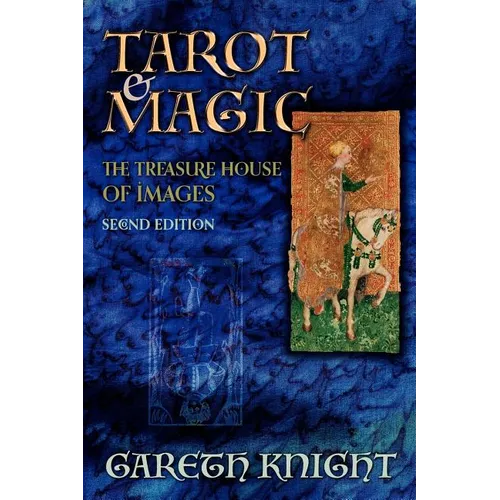 Tarot & Magic: The Treasure House of Images