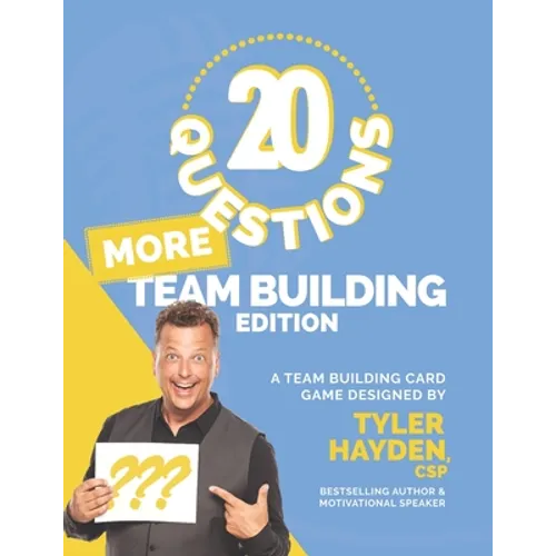More Team Building 20: A Team Bulding Card Game