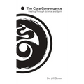 The Cura Convergence: Healing Through Science and Spirit