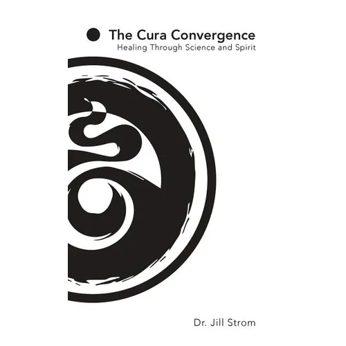 The Cura Convergence: Healing Through Science and Spirit