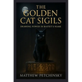 The Golden Cat Sigils: Drawing Power in Bastet's Name