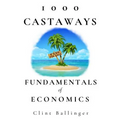 1000 Castaways: Fundamentals of Economics