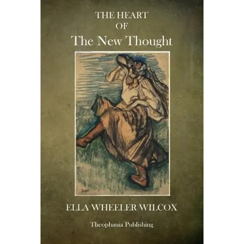 The Heart of The New Thought