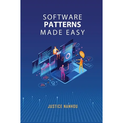 Software Patterns Made Easy