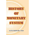 History of Monetary Systems