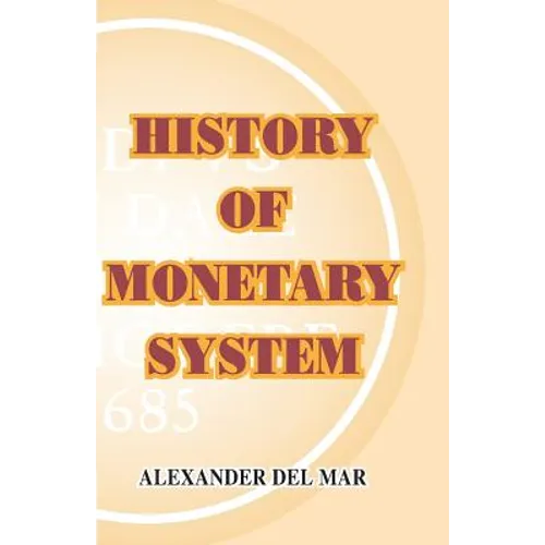 History of Monetary Systems
