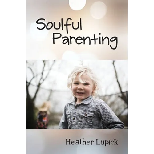 Soulful Parenting