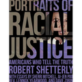 Portraits of Racial Justice: Americans Who Tell the Truth