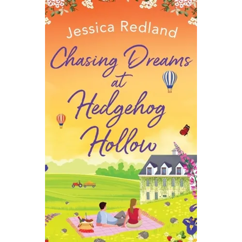 Chasing Dreams at Hedgehog Hollow