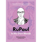 Rupaul: In His Own Words - Paperback
