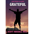 Grateful: Australia's best-seller spiritual author faces a major health crisis and reclaims his life