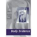 Body Evidence: Intimate Violence Against South Asian Women in America