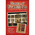 Ghosts Of Franklin: Tennessee's Most Haunted Town