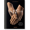 The 12 Steps. Symbols, Myths, and Archetypes of Recovery