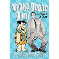 Yabba Dabba Doo! the Alan Reed Story