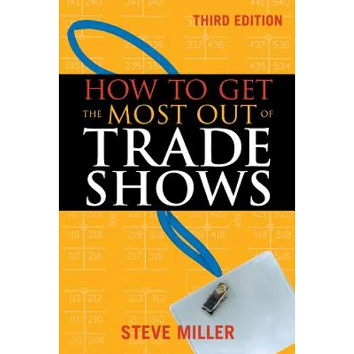 How to Get the Most Out of Trade Shows