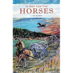 If Not for the Horses - Paperback