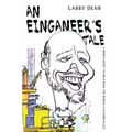 An Einganeer's Tale