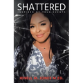Shattered