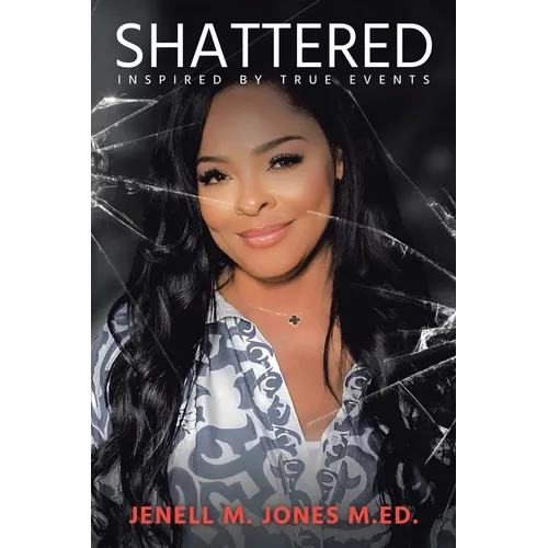 Shattered