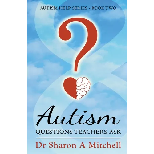 Autism Questions Teachers Ask