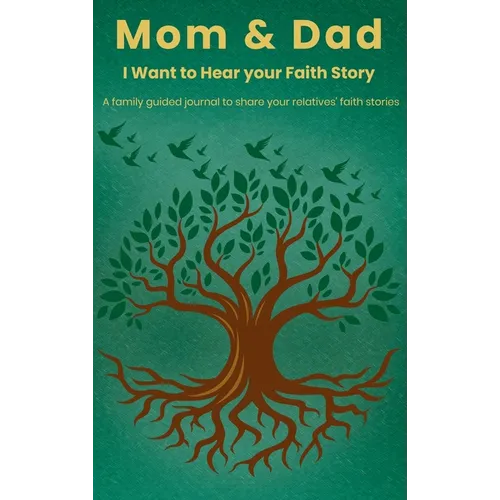 Mom & Dad, I Want to Hear Your Faith Story