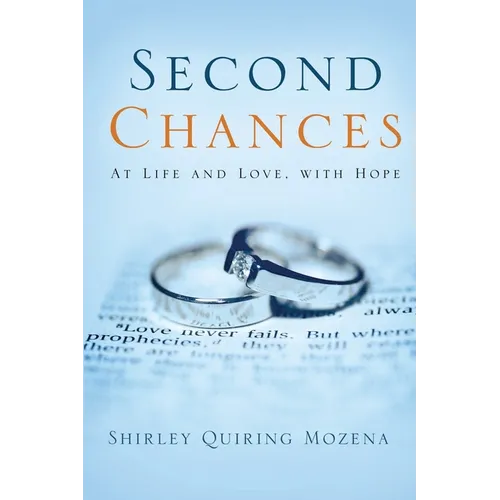 Second Chances At Life and Love, With Hope