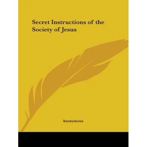 Secret Instructions of the Society of Jesus
