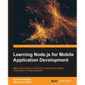 Learning Node.js for Mobile Application Development