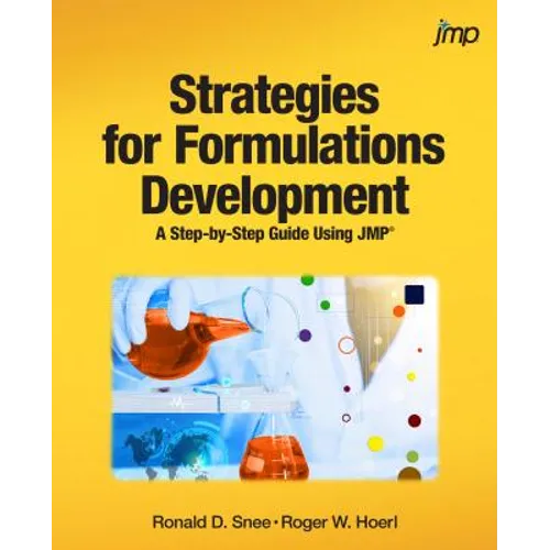 Strategies for Formulations Development: A Step-by-Step Guide Using JMP