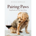 Pairing Paws: Dog Breeds and Their Spirit Wines