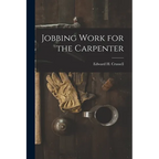 Jobbing Work for the Carpenter - Paperback